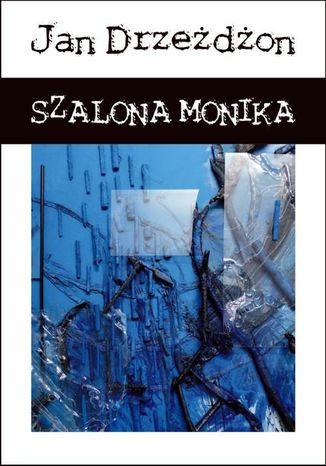 Szalona Monika Jan Drzedon - okadka ebooka