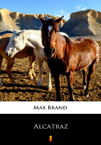 Alcatraz Max Brand - okadka ebooka
