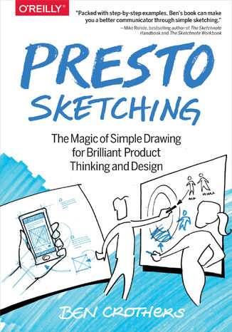 Presto Sketching. The Magic of Simple Drawing for Brilliant Product Thinking and Design Ben Crothers - okładka audiobooks CD