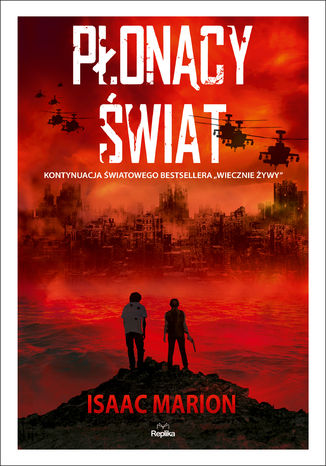 Wiecznie żywy. Płonący świat
