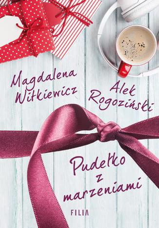 Pudełko z marzeniami Magdalena Witkiewicz, Alek Rogoziński - okładka audiobooks CD