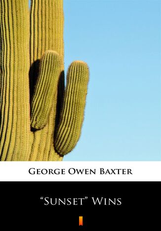 Sunset Wins George Owen Baxter - okadka ebooka