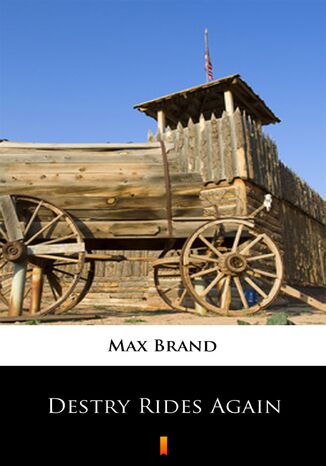 Destry Rides Again Max Brand - okadka ebooka