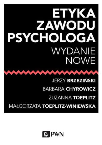 Etyka zawodu psychologa Jerzy Brzeziski, Zuzanna Toeplitz, Magorzata Toeplitz-Winiewska, Barbara Chyrowicz - okadka audiobooka MP3