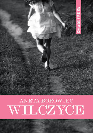 Wilczyce Aneta Borowiec - okadka audiobooks CD