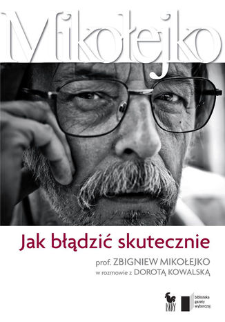 Jak bdzi skutecznie Zbigniew Mikoejko - okadka audiobooks CD
