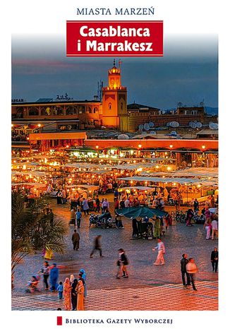 Casablanca i Marrakesz