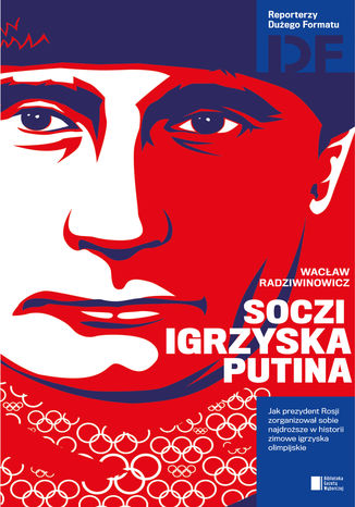 Soczi. Igrzyska Putina Wacław Radziwinowicz - okładka audiobooka MP3