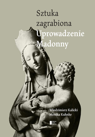 Sztuka zagrabiona Monika Kuhnke,Wodzimierz Kalicki - okadka audiobooks CD