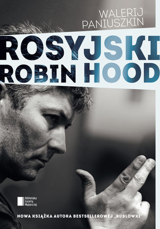 Rosyjski Robin Hood Walerij Paniuszkin - okadka ebooka