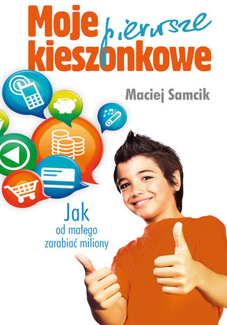Moje pierwsze kieszonkowe Maciej Samcik - okładka ebooka