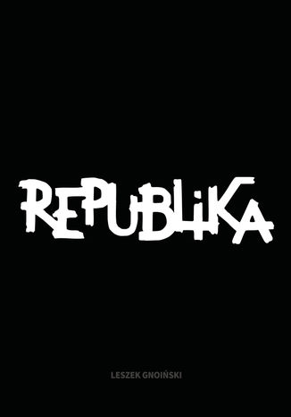 Republika Leszek Gnoiski - okadka ebooka