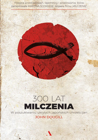 300 lat milczenia