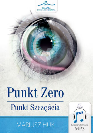 Punkt Zero. Punkt Szczcia Mariusz Huk - okadka ebooka