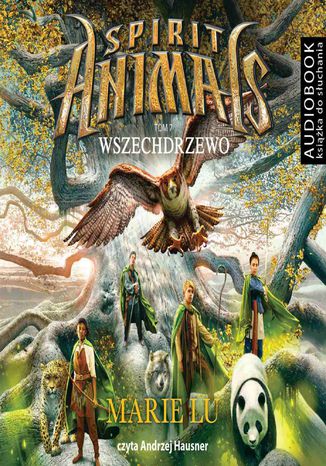 Okładka książki/ebooka Spirit Animals. Tom 7. Wszechdrzewo