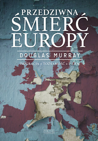 Przedziwna śmierć Europy Douglas Murray - okładka ebooka