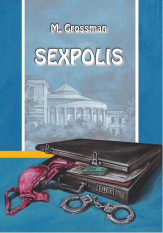 Sexpolis M. Grossman - okadka ebooka