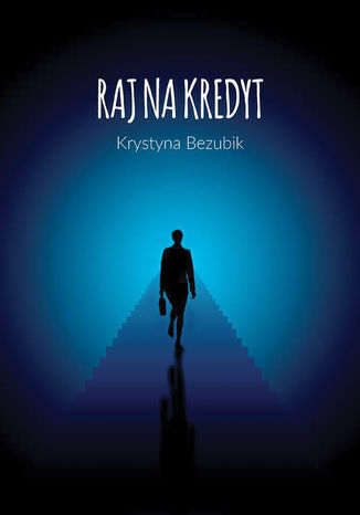 Raj na kredyt Krystyna Bezubik - okadka audiobooka MP3