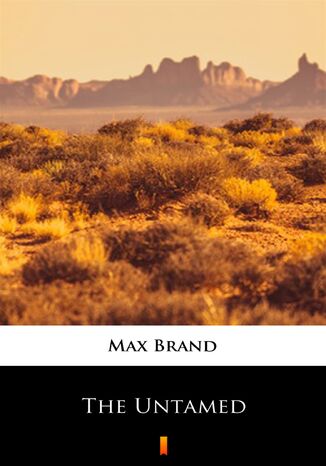 The Untamed Max Brand - okadka audiobooks CD
