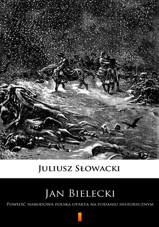 Jan Bielecki. Powie narodowa polska oparta na podaniu historycznym Juliusz Sowacki - okadka audiobooks CD