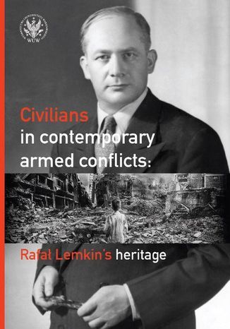 Civilians in contemporary armed conflicts Agnieszka Bieczyk-Missala - okadka ebooka