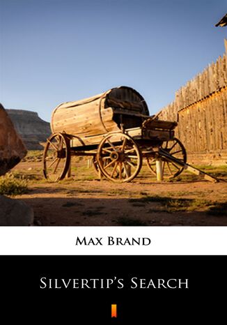 Silvertips Search Max Brand - okadka ebooka