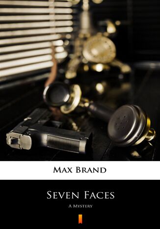 Seven Faces. A Mystery Max Brand - okadka ebooka