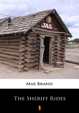 The Sheriff Rides Max Brand - okadka audiobooka MP3