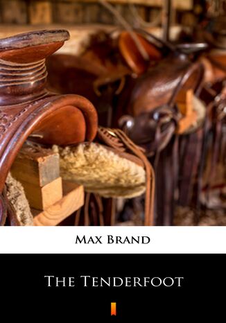 The Tenderfoot Max Brand - okadka ebooka