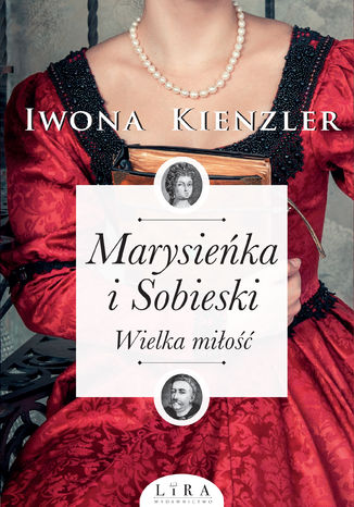 Marysieka i Sobieski. Wielka mio Iwona Kienzler - okadka audiobooks CD