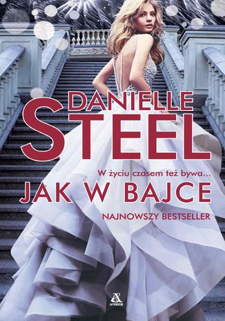 Jak w bajce Danielle Steel - okadka ebooka