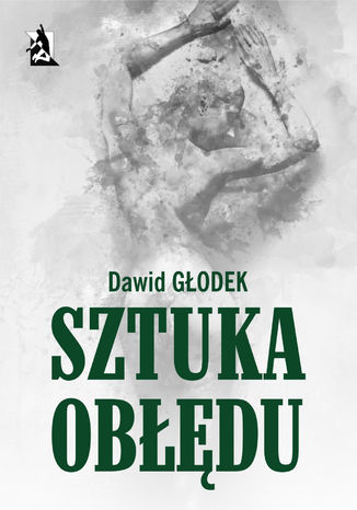 Okładka: Sztuka obłędu