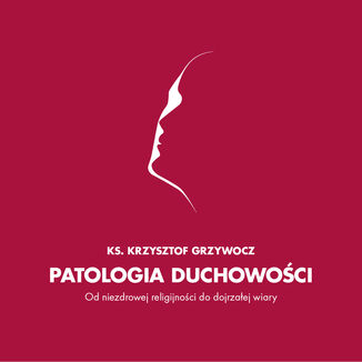 Okładka: Patologia duchowości