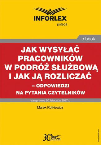Jak wysya pracownikw w podr subow i jak j rozlicza  odpowiedzi na pytania Czytelnikw Marek Rotkiewicz - okadka ebooka