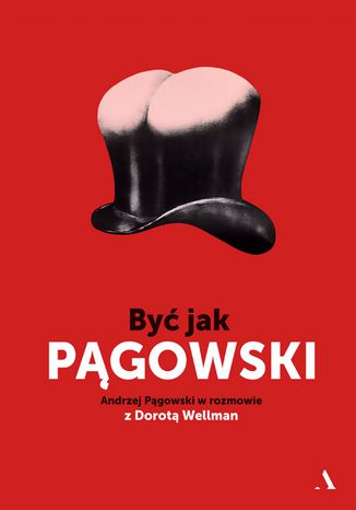 By jak Pgowski Andrzej Pgowski, Dorota Wellman - okadka ebooka