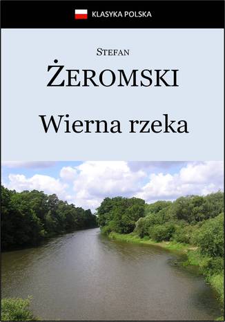 Wierna rzeka Stefan eromski - okadka audiobooka MP3