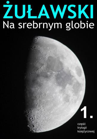 Na srebrnym globie Jerzy uawski - okadka ebooka
