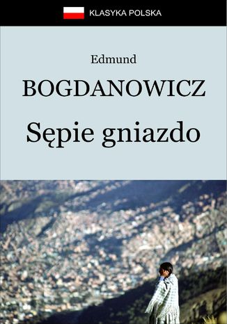 Spie gniazdo Edmund Bogdanowicz - okadka ebooka