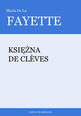 Ksina De Clves Maria De La Fayette - okadka ebooka