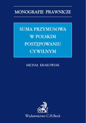 Suma przymusowa w polskim postępowaniu cywilnym