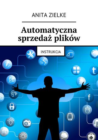 Automatyczna sprzeda plikw Anita Zielke - okadka ebooka