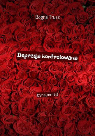 Depresja kontrolowana Bogna Trusz - okadka audiobooka MP3