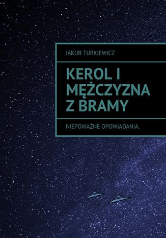 Kerol i mczyzna z bramy Jakub Turkiewicz - okadka audiobooka MP3