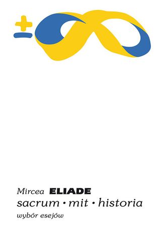 Sacrum. Mit. Historia Mircea Eliade - okadka ebooka