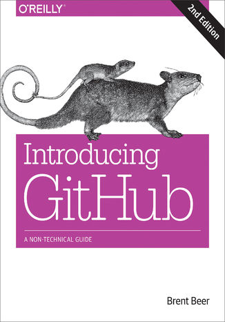 Introducing GitHub. A Non-Technical Guide. 2nd Edition Brent Beer - okładka audiobooks CD