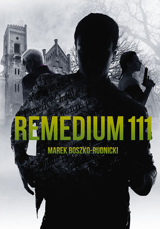 Remedium 111 Marek Boszko-Rudnicki - okadka ebooka