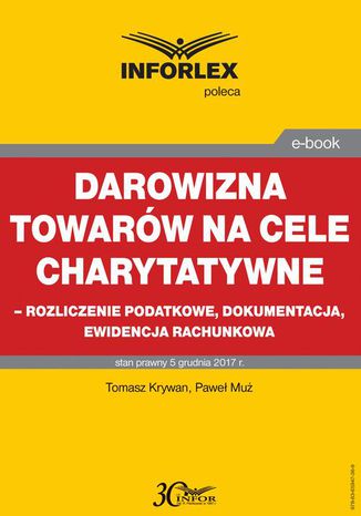 Darowizna towarw na cele charytatywne - rozliczenie podatkowe, dokumentacja, ewidencja ksigowa Tomasz Krywan, Pawe Mu - okadka audiobooka MP3