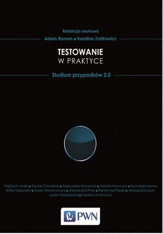 Okładka książki Testowanie oprogramowania w praktyce. Studium przypadków 2.0
