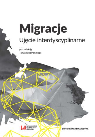 Migracje. Ujcie interdyscyplinarne Tomasz Domaski - okadka audiobooks CD