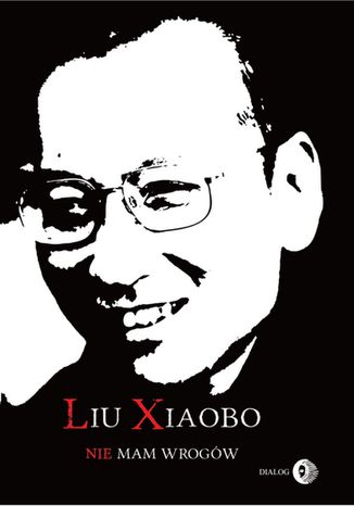 Nie mam wrogw Liu Xiaobo - okadka ebooka